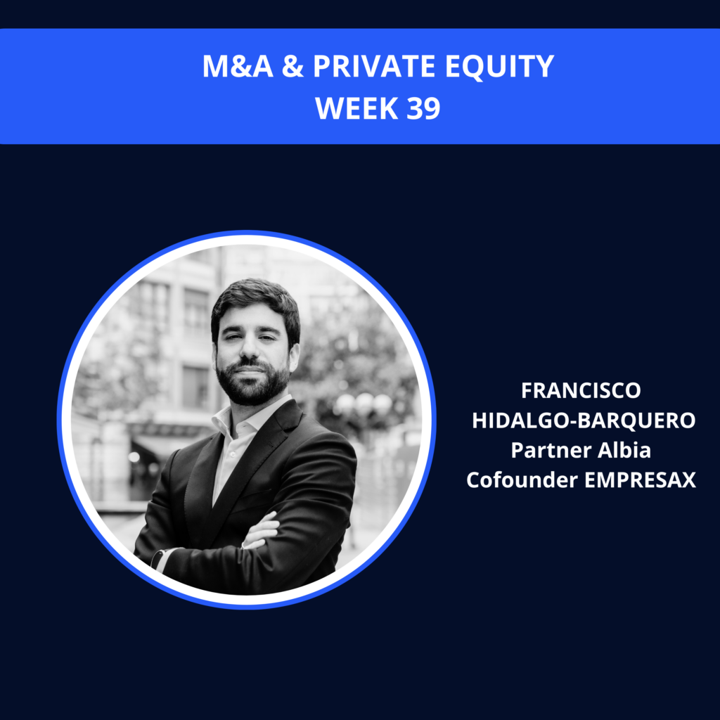 SEMANA 39 M&A y PRIVATE EQUITY EN ESPAÑA